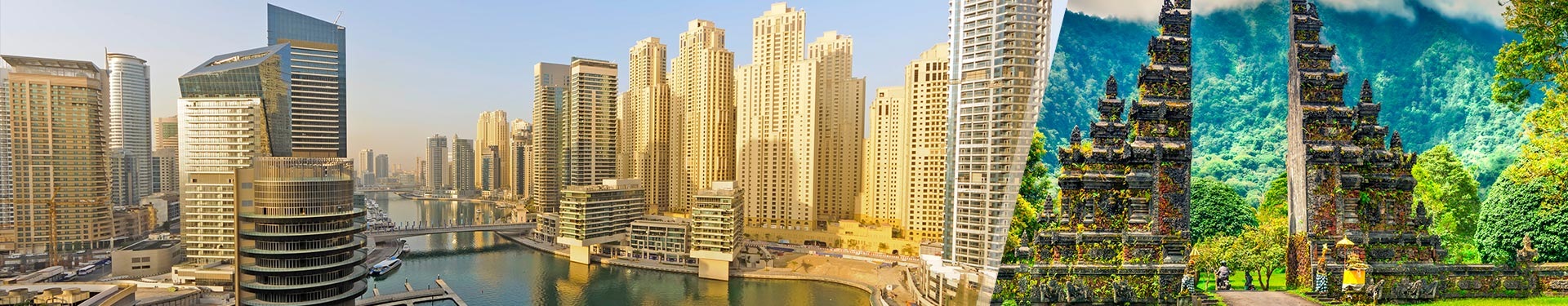 Dubai and Bali