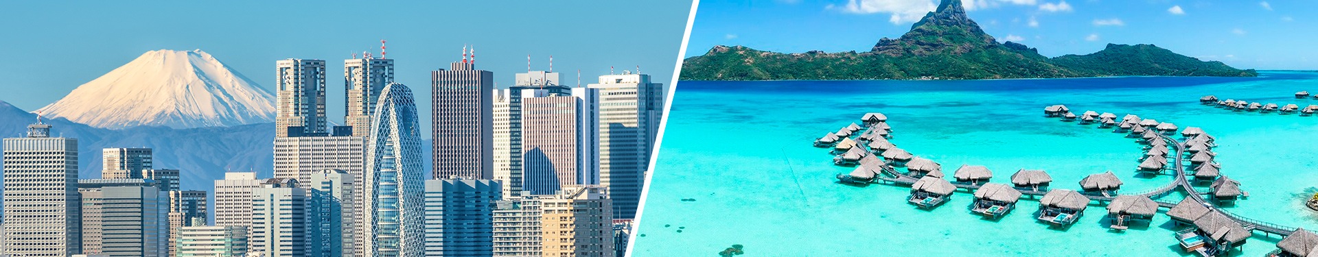 Tokyo and Bora Bora
